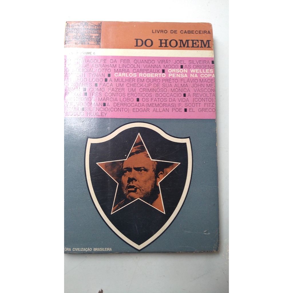 Livro de cabeceira do Homem ano 2 vol 6 - A Guerra e o Golpe da FEB e Outros temas
