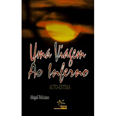 Livro Uma Viagem ao Inferno - Autoajuda 2
