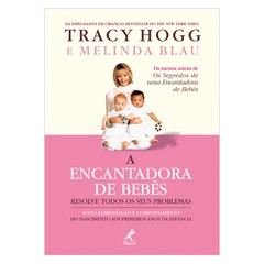 Livro A Encantadora de Bebês; Tracy Hogg e Melinda Blau