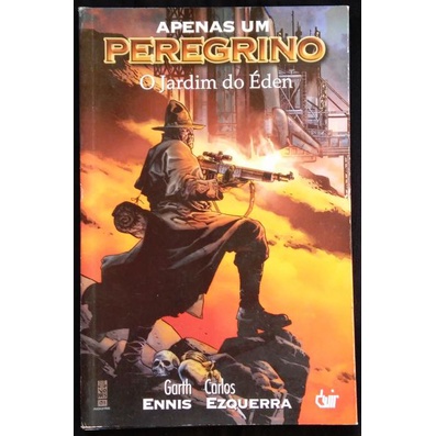APENAS UM PEREGRINO – O JARDIM DO ÉDEN