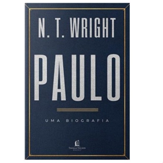 Paulo, uma Biografia | N. T. Wright em Oferta na Shopee
