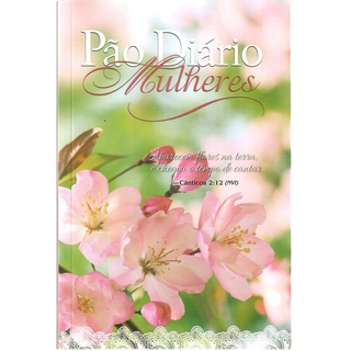 Pão Diário Mulheres | Flores da Terra em Oferta na Shopee