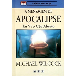 A Mensagem de Apocalipse | Michael Wilcock em Oferta na Shopee