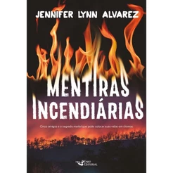 MENTIRAS INCENDIARIAS