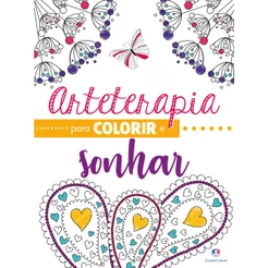 Livro - Arteterapia para colorir e sonhar - Ciranda Cultural