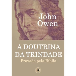A Doutrina da Trindade | John Owen