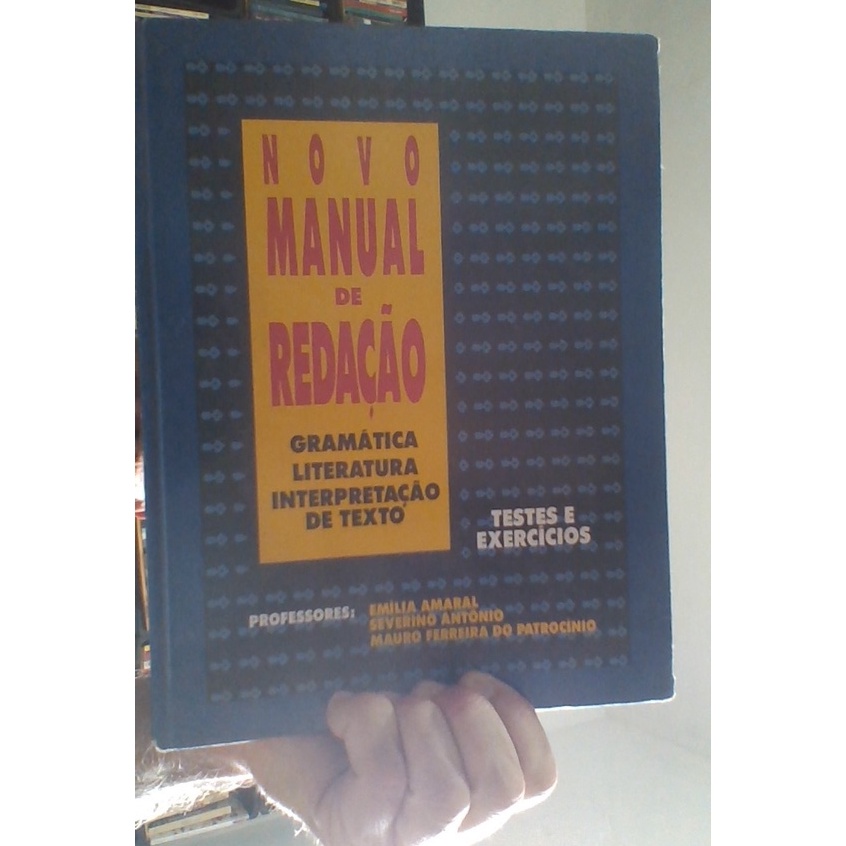 livro novo manual de redação, gramática, literatura, interpretação de texto, emília amaral e outros, ed  circulo do livro