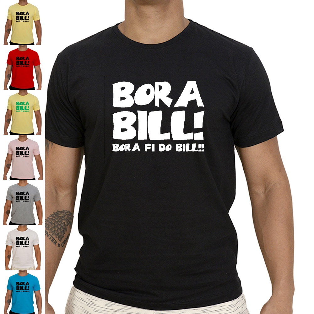 Camiseta Masculina Bora Bill Futebol Meme Blusa De Algodão