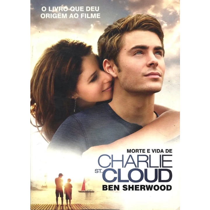 Livro: Morte E Vida De Charlie St. Cloud - Ben Sherwood (Ficção, Romance)