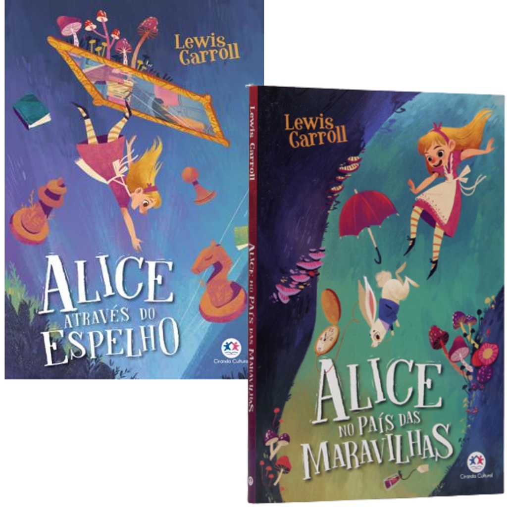 Alice no País das Maravilhas + Alice Através do Espelho | Lewis Carroll | Ciranda Cultural