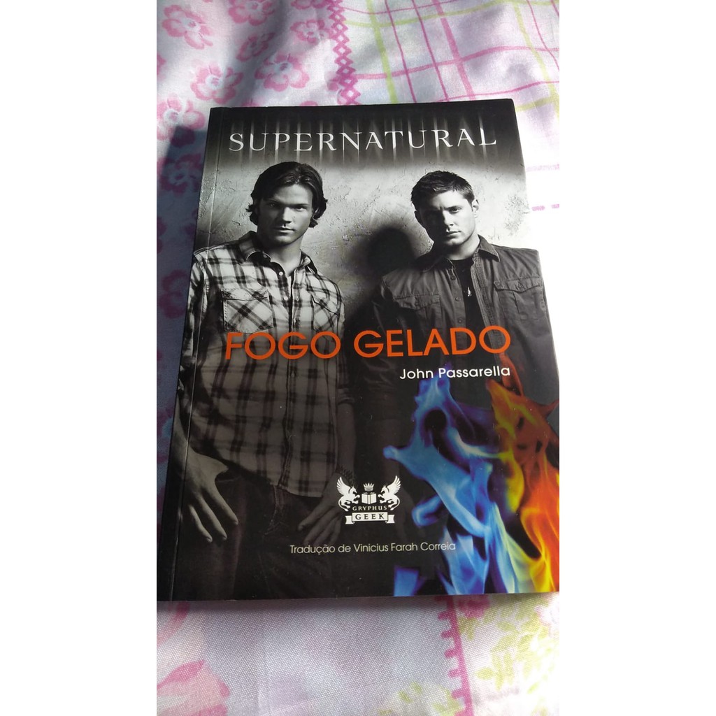 LIvro Fogo Gelado - Baseado  na série Supernatural