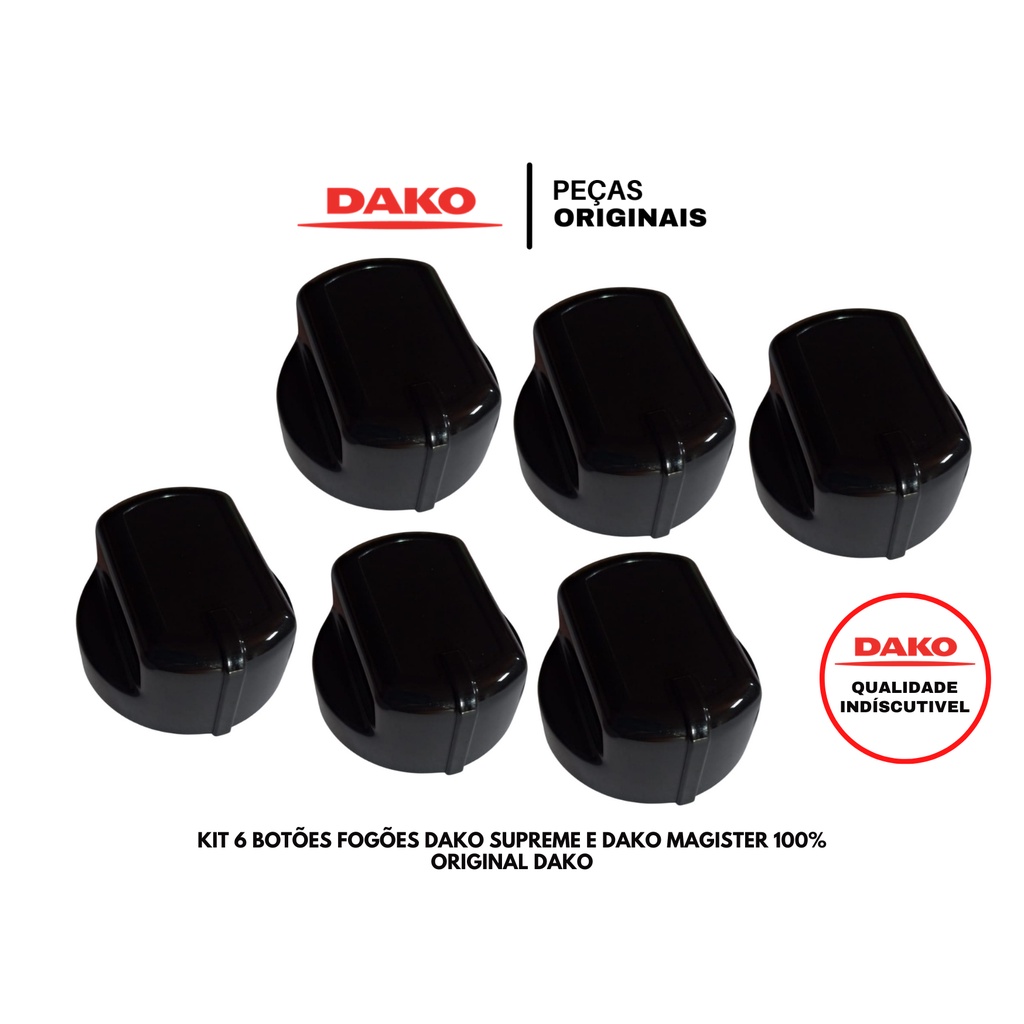 JOGO BOTÃO FOGÃO DAKO MAGISTER E DAKO SUPREME 100% ORIGINAIS DAKO KIT COM 6 PÇS