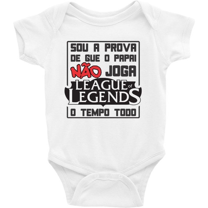 Roupa Body Bebê bebe infantil Sou A Prova Que O Papai Não Joga Lol o tempo todo
