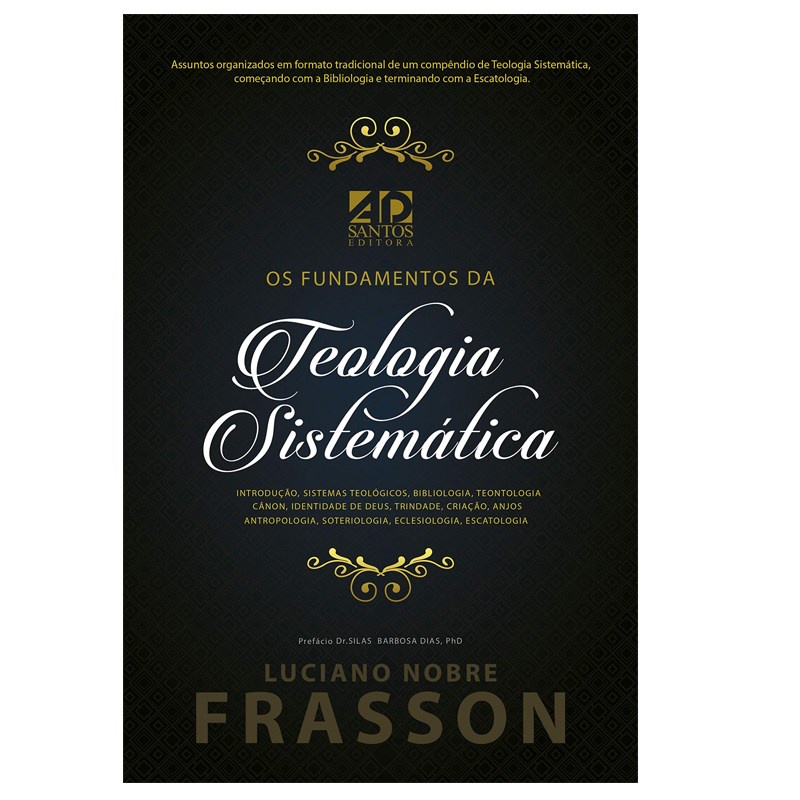 Os Fundamentos da Teologia Sistemática | Luciano Nobre Frasson em Oferta na Shopee
