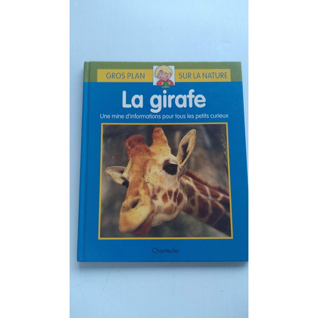 Livro em Francês - La Girafe - Une Mine D'informatios pour tous les petits curieux