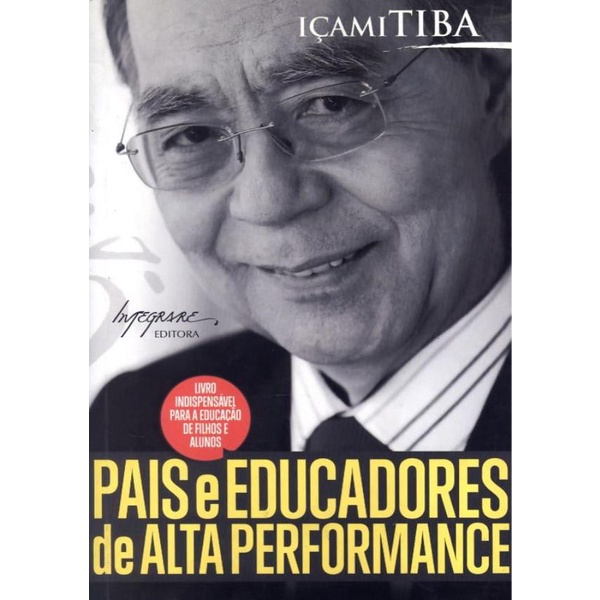 Livro - Pais E Educadores De Alta Performance