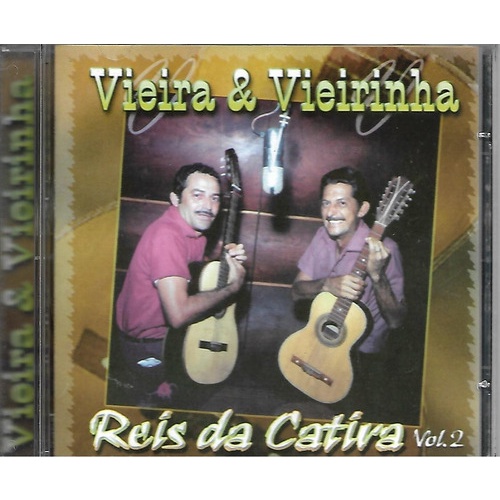Cd Vieira E Vierinha Reis Da Catira Vol 2