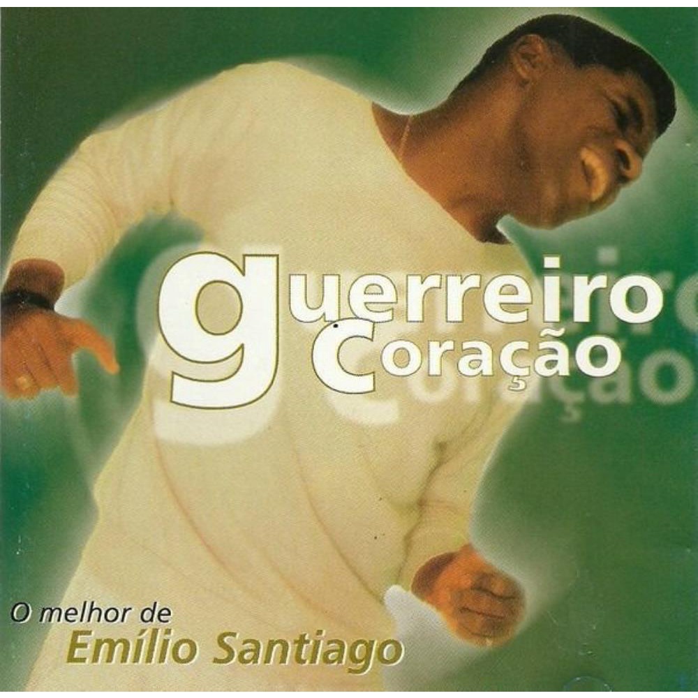 CD O Melhor de Emílio Santiago - Guerreiro Coração