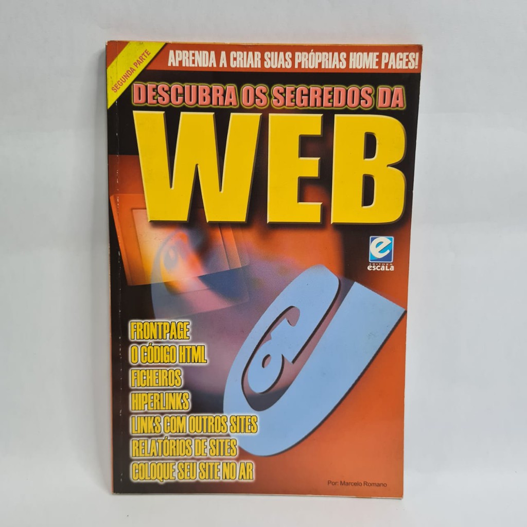 Livro Descubra Os Segredos Da Web Vol.2 Informática