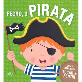 Mini Livro Cartonado com Toque e Sinta: Pedro, o Pirata