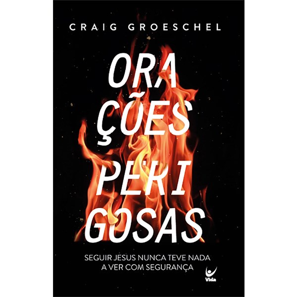 Orações Perigosas | Graig Groeschel em Oferta na Shopee