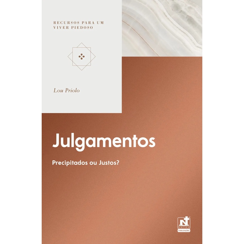 Julgamentos | Precipitados ou Justos? Lou Priolo em Oferta na Shopee