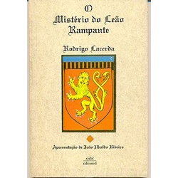 Livro - O Mistério do Leão Rampante - Rodrigo Lacerda  Editora: Ateliê Ano: 1995