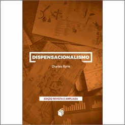 Dispensacionalismo | Editora Batista Regular
