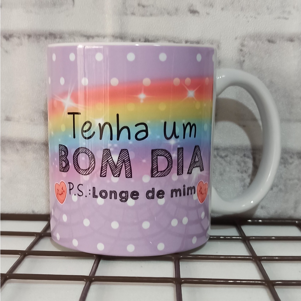 Caneca Xícara Personalizada Divertida Tenha um bom dia .: Longe de mim  Unicórnio Indiscreto | Shopee Brasil