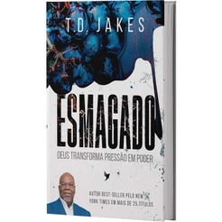 Esmagado | T. D. Jakes | INSPIRE