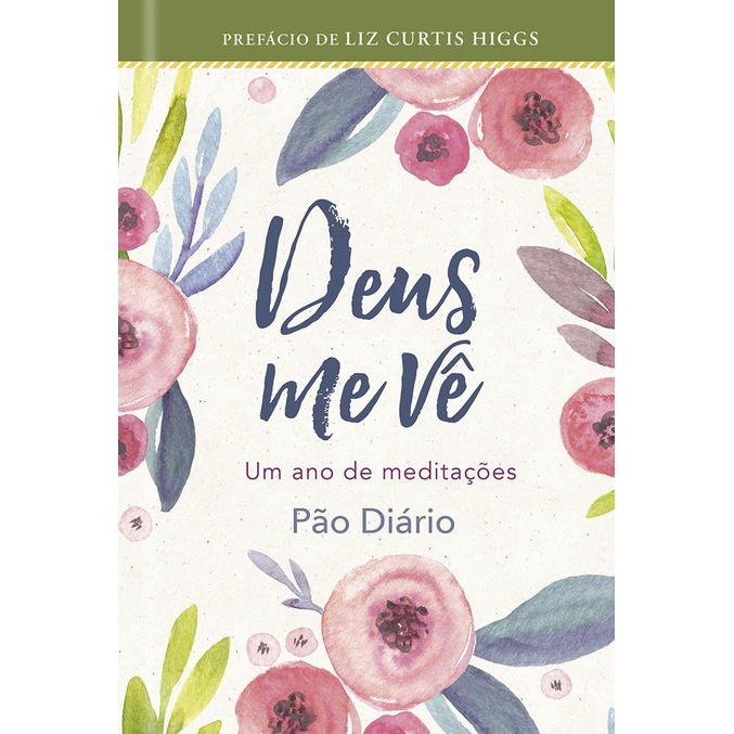 Deus me vê: Um ano de meditações Pão Diário | Capa Dura em Oferta na Shopee