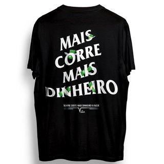 Camiseta Mais Corre Mais Dinheiro Oficial Villin
