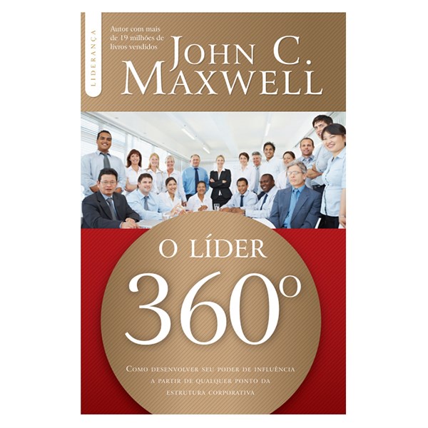 O Líder 360° | John C , Maxwell