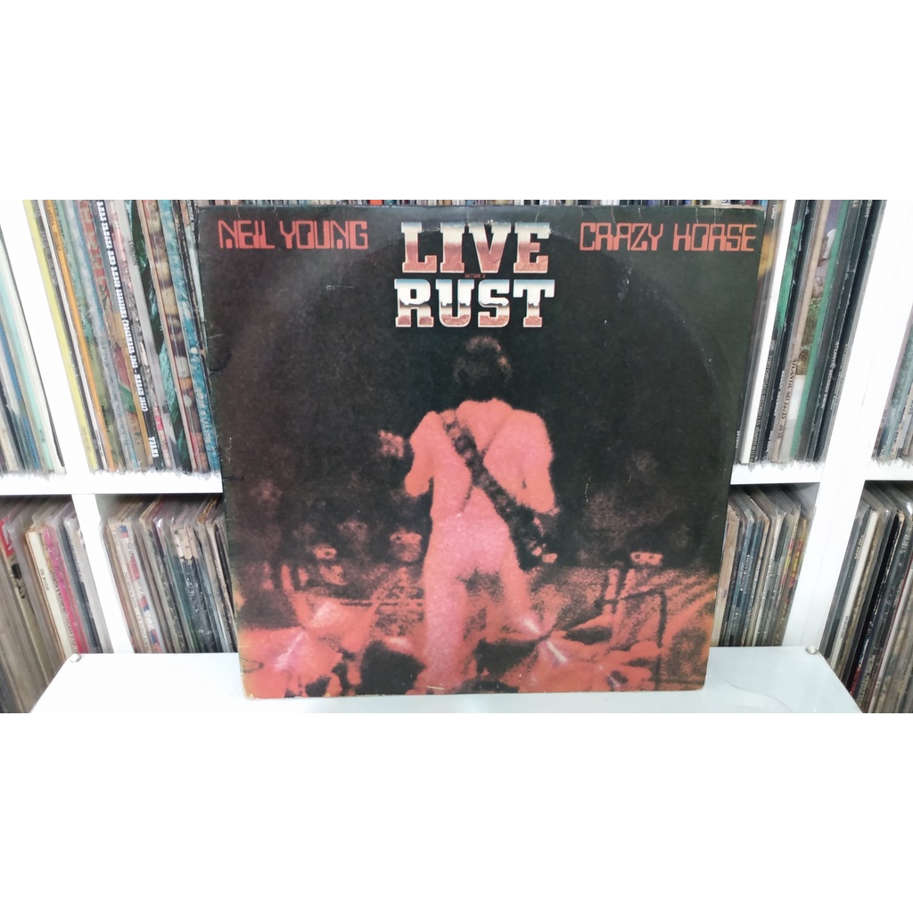 LP - NEIL YOUNG & CRAZY HORSE - LIVE RUST (DUPLO - 1979) - C/ENCARTES