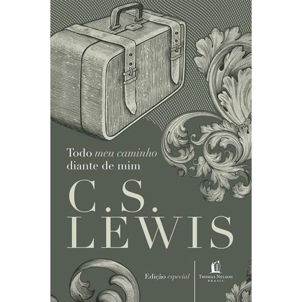 Todo o Meu Caminho Diante de Mim | C. S. Lewis