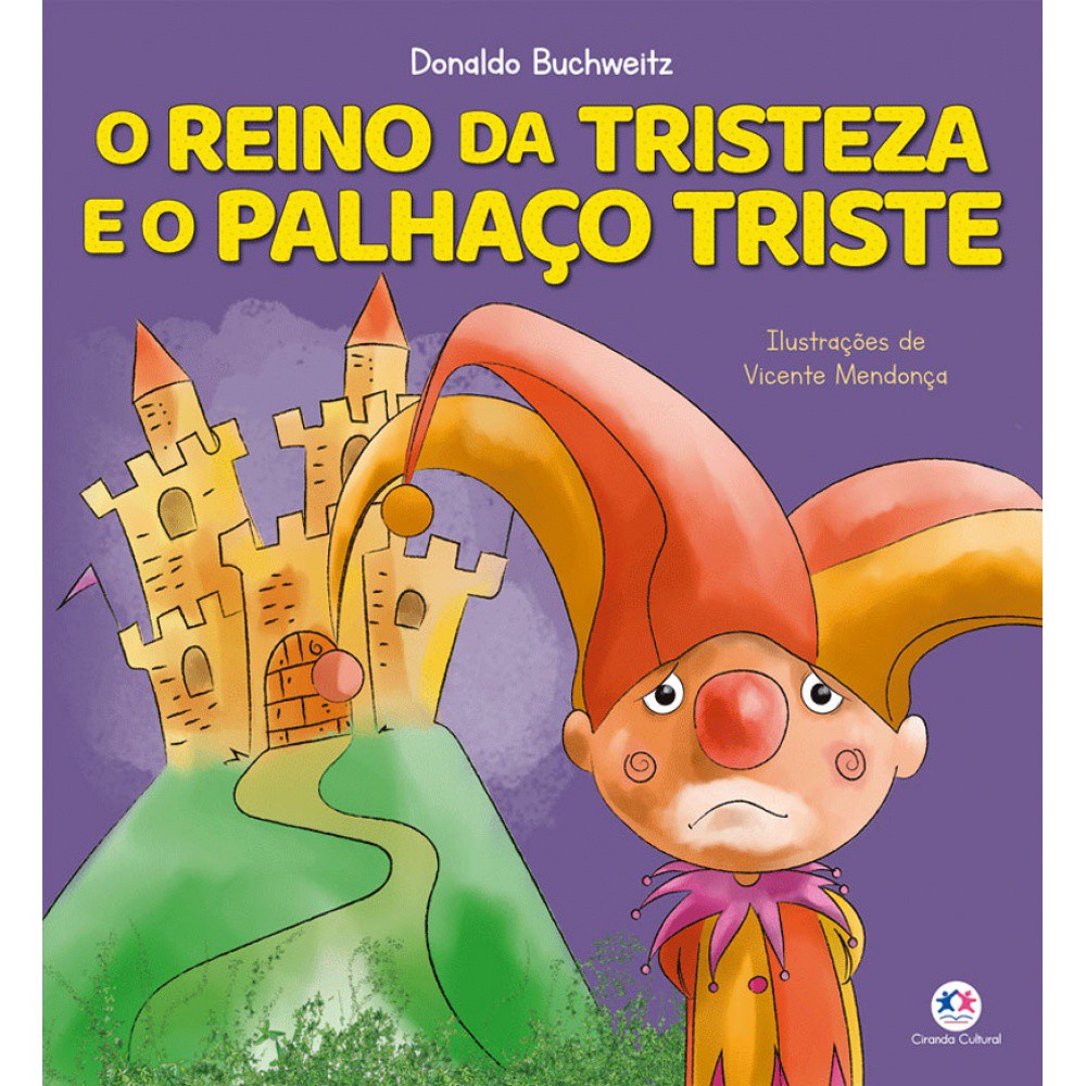 Livro - O reino da tristeza e o palhaço triste - Capa comum - Ciranda Cultural em Oferta na Shopee