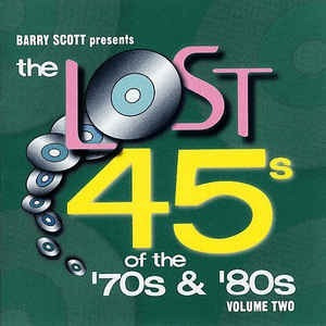 Various, Barry Scott Presents The Lost 45s Of The '70s & '