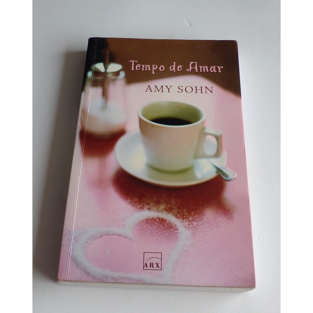 TEMPO DE AMAR, AUTORA: Amy Sohn.