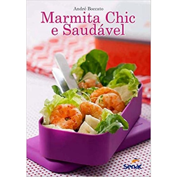 Livro - Marmita Chic E Saudavel