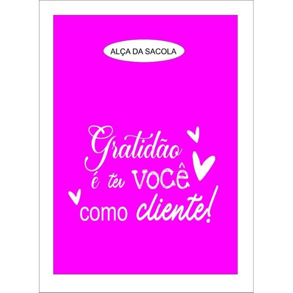 25 Sacolas Personalizadas GRATIDÃO TER VOCÊ COMO CLIENTE 16x20/ 20x30/ 25x35/ 30x40/ 40x50