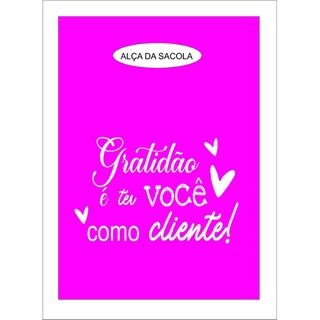 25 Sacolas Personalizadas GRATIDÃO TER VOCÊ COMO CLIENTE 16x20/ 20x30/ 25x35/ 30x40 em Oferta na Shopee