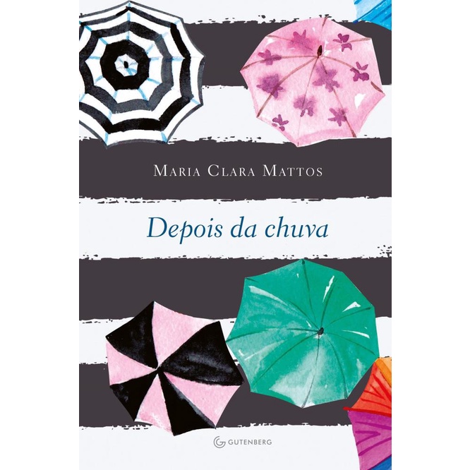 Livro Depois Da Chuva - Maria Clara Mattos