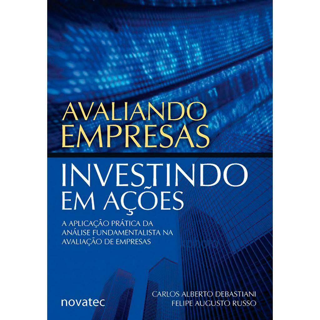Avaliando Empresas Investindo em Ações