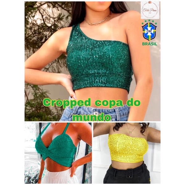 Top Faixa Cropped Brasil Paete Brilho A Brilhoso Copa Do Mundo Ver O Verde E Amarelo Torcer Para