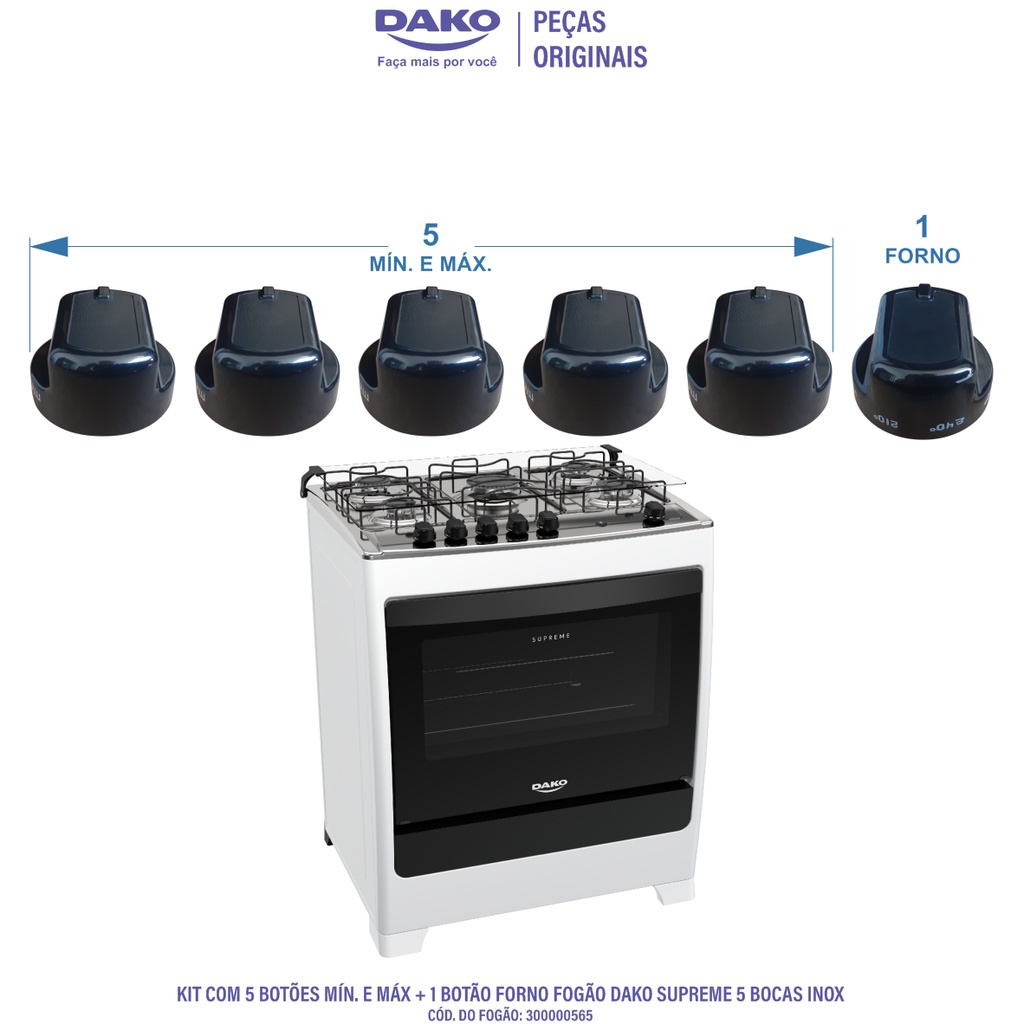 Kit com 5 Botões Mín. E Máx. + Botão do Forno Fogão Dako Supreme Inox 5 bocas 100% original