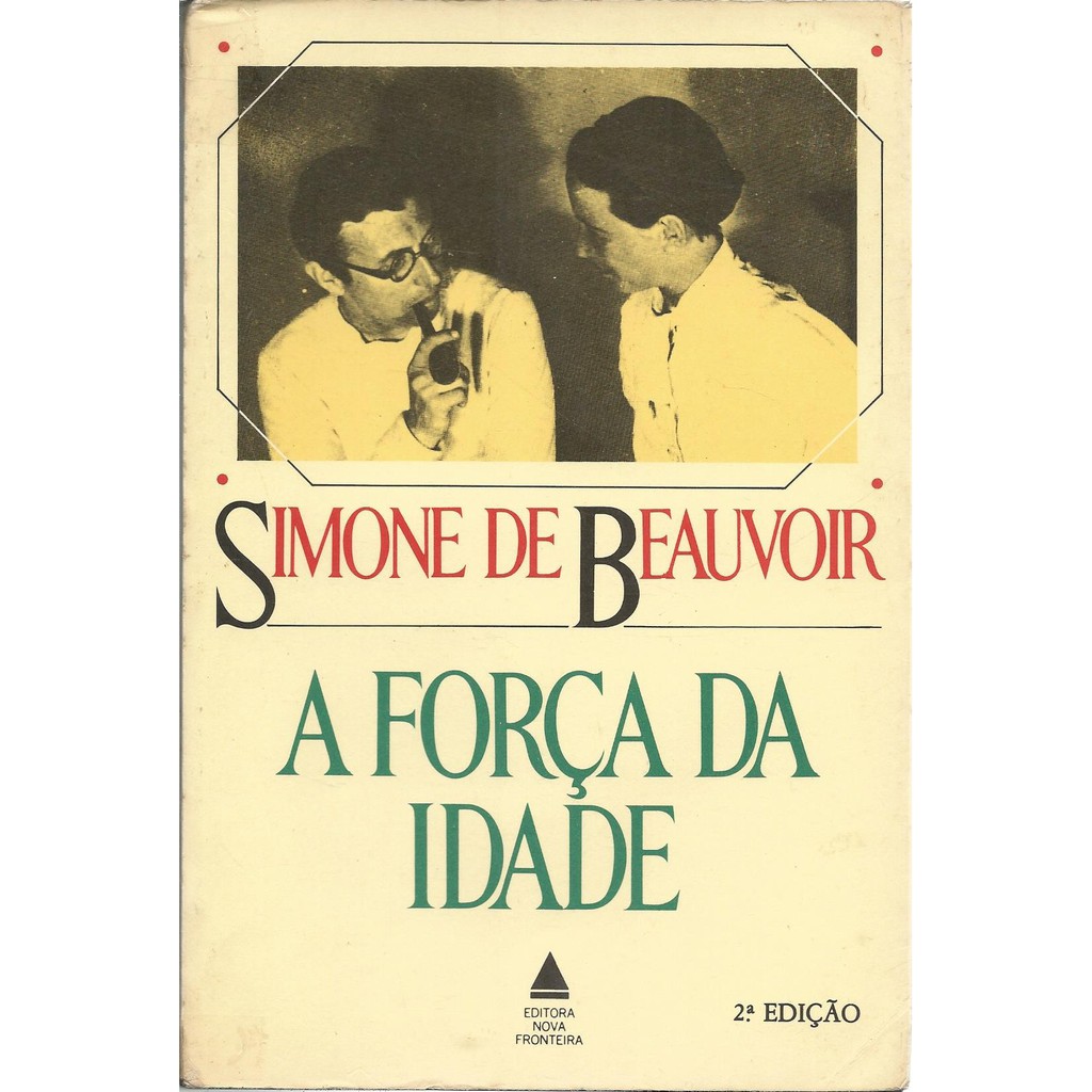 Livro A Força Da Idade, Simone De Beauvoir