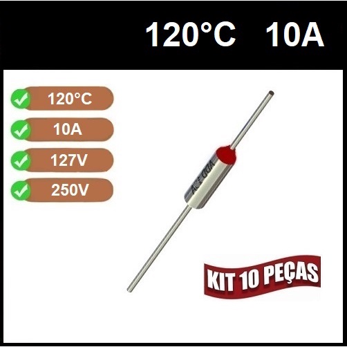 10 Fusível Térmico 10A 120C 120g 120°C 120 Graus 250V