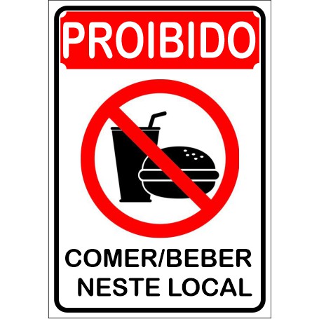 Placa Proibido Comer E Beber Neste Local - Loja - Comercio - Estabelecimento Comercial