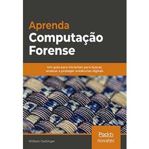 Livro Aprenda Computação Forense Novatec Editora