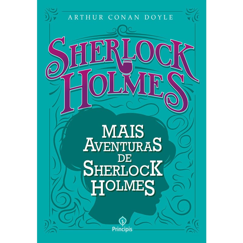 Livro Mais aventuras de Sherlock Holmes | Arthur Conan Doyle em Oferta na Shopee